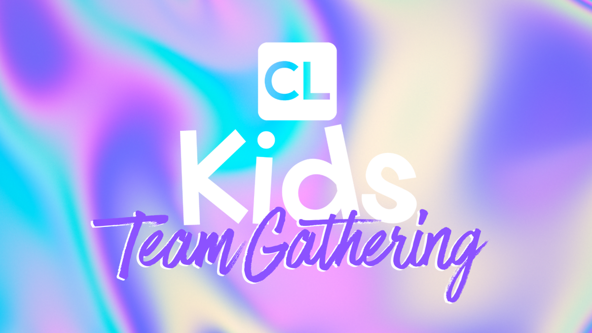 CL Kids Team Gathering