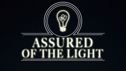 Assured of the Light