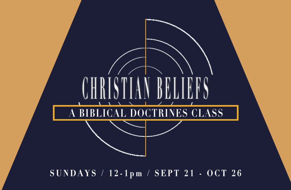 Christian Beliefs: A Biblical Theology Class