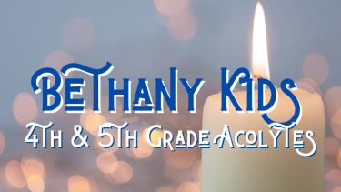 Bethany Kids Acolytes