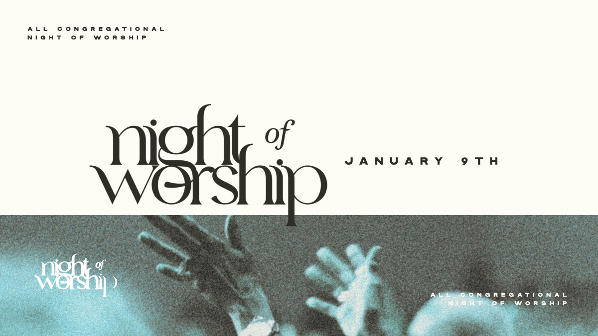All Congregational Night Of Worship [January 09] 