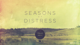 Seasons of Distress \ January 7, 2026