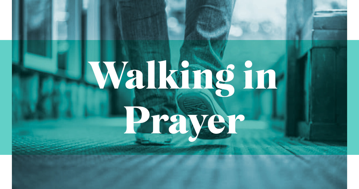 Monthly Prayer Walk
