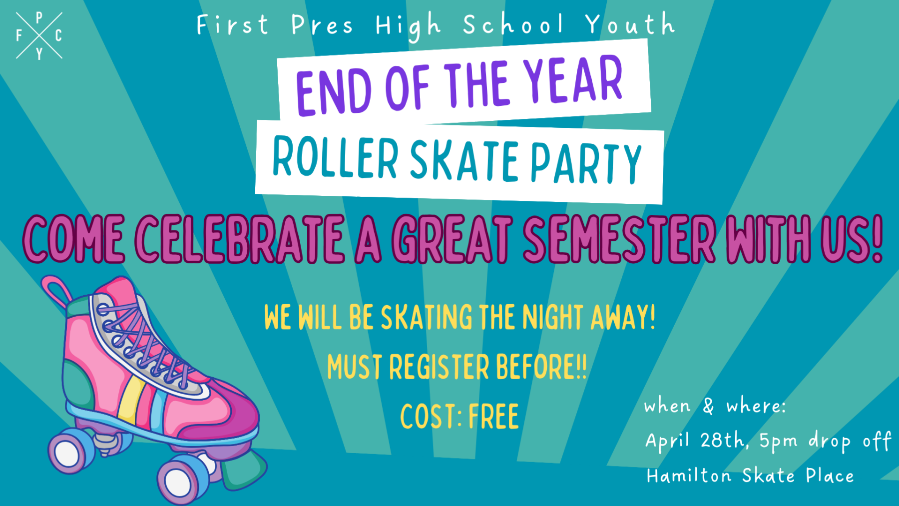 High School End-of-Semester Skate Party and Dinner!