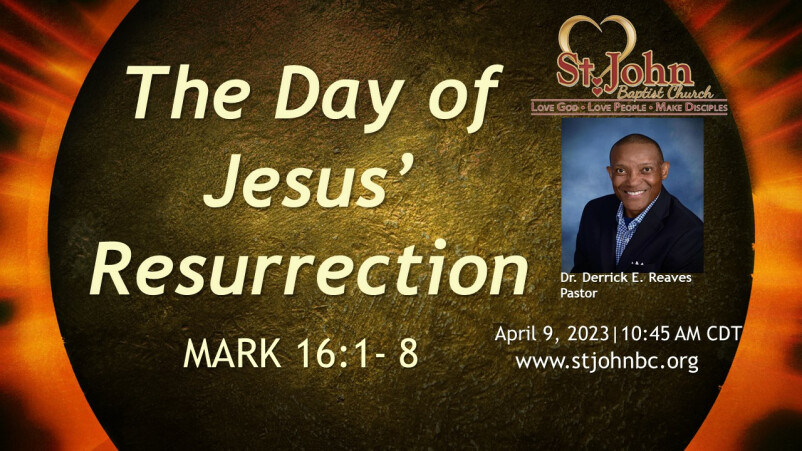 The Day of Jesus' Resurrection