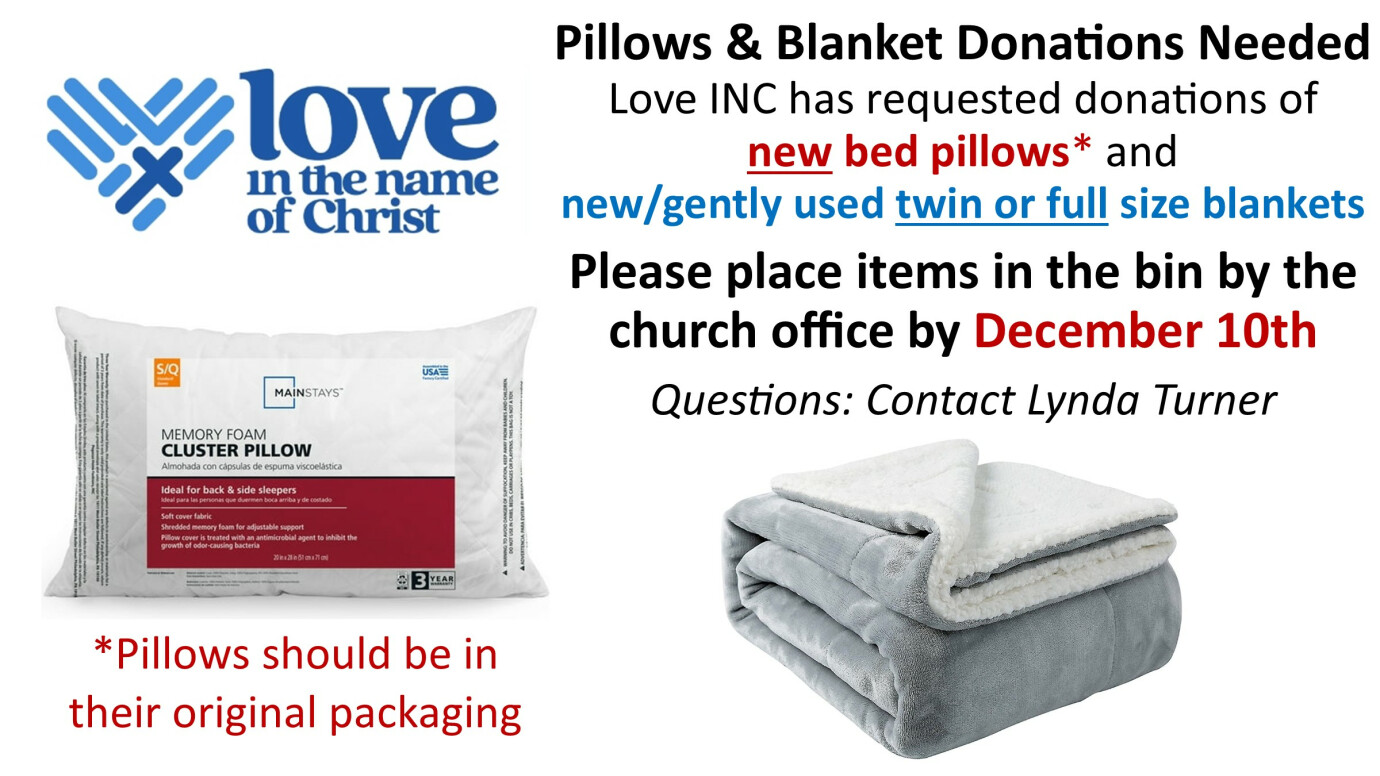 Pillows & Blankets Due