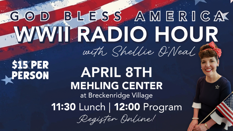 Sr. Adult Wartime Radio Hour Show - BVT