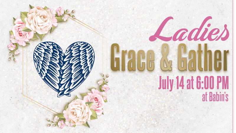 Ladies Grace & Gather