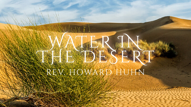 Water in the Desert