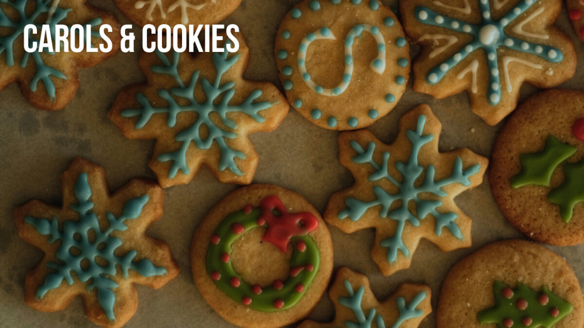 Carols & Cookies