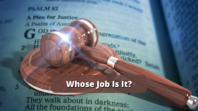 Whose Job Is It?