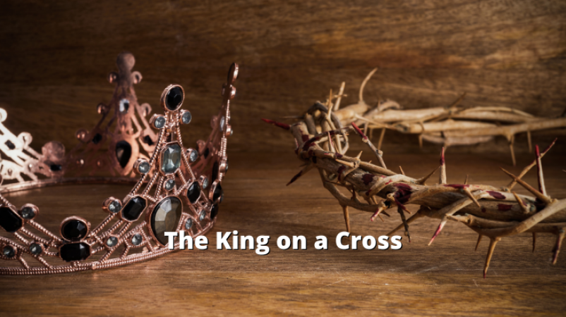 The King on a Cross