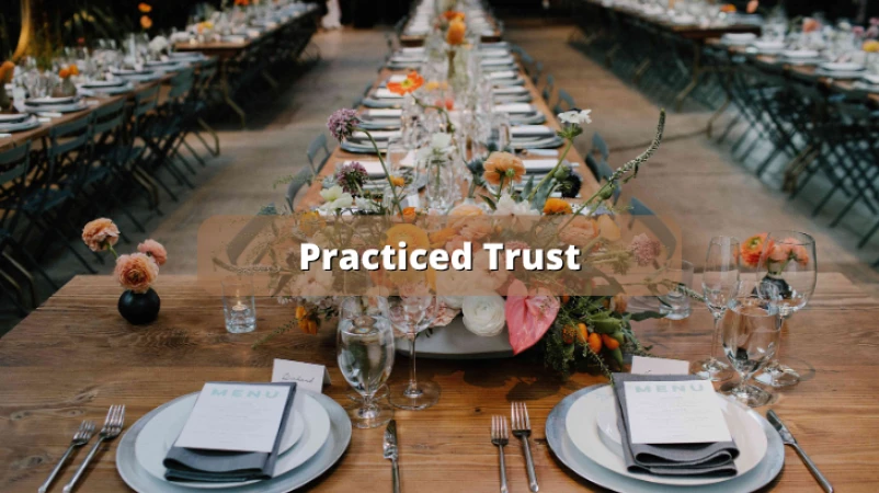 Practiced Trust
