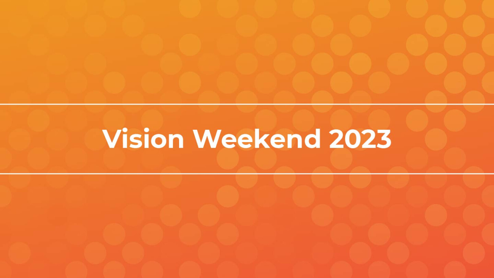 Vision Weekend 2023