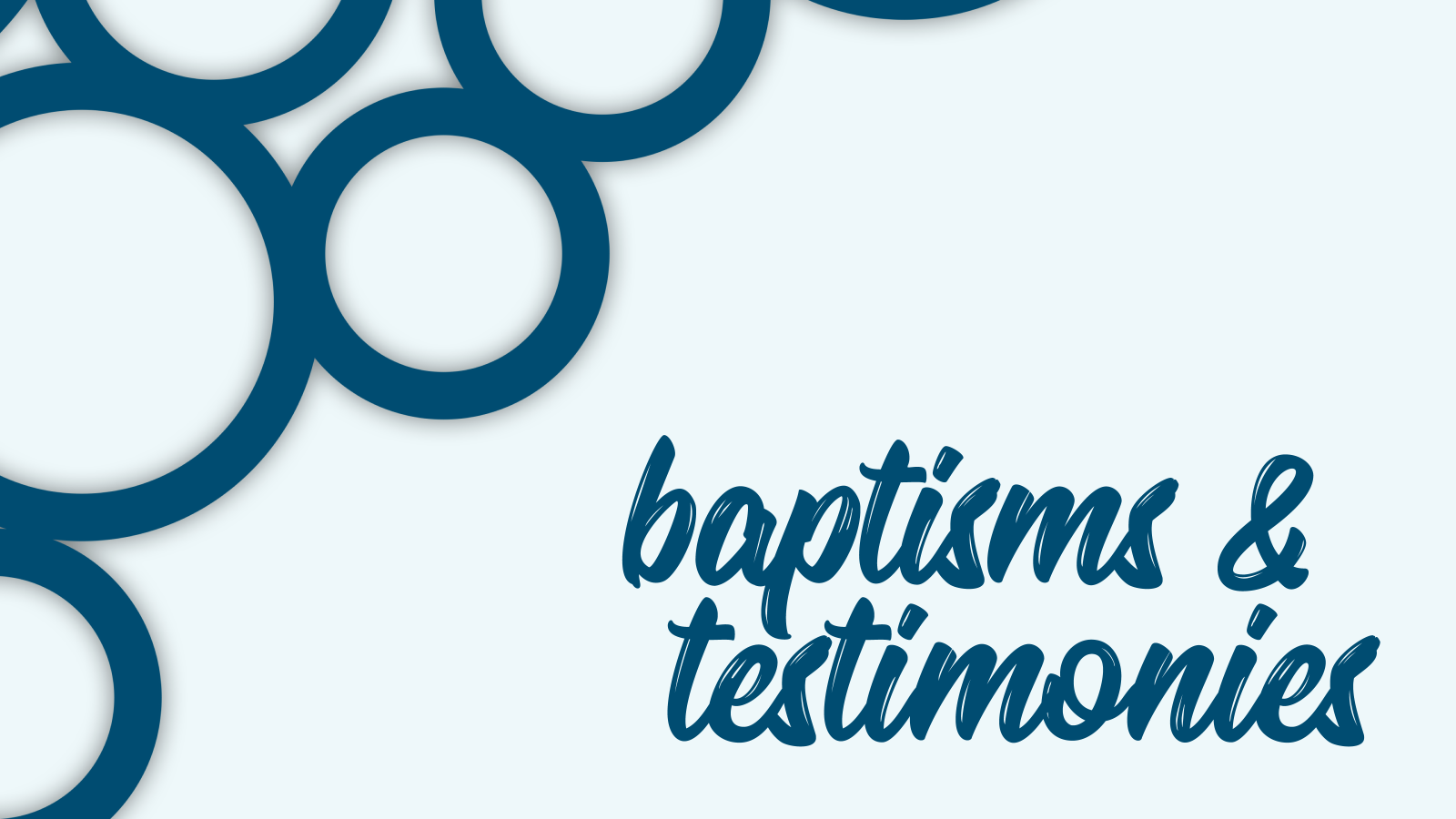 Baptism Testimonies