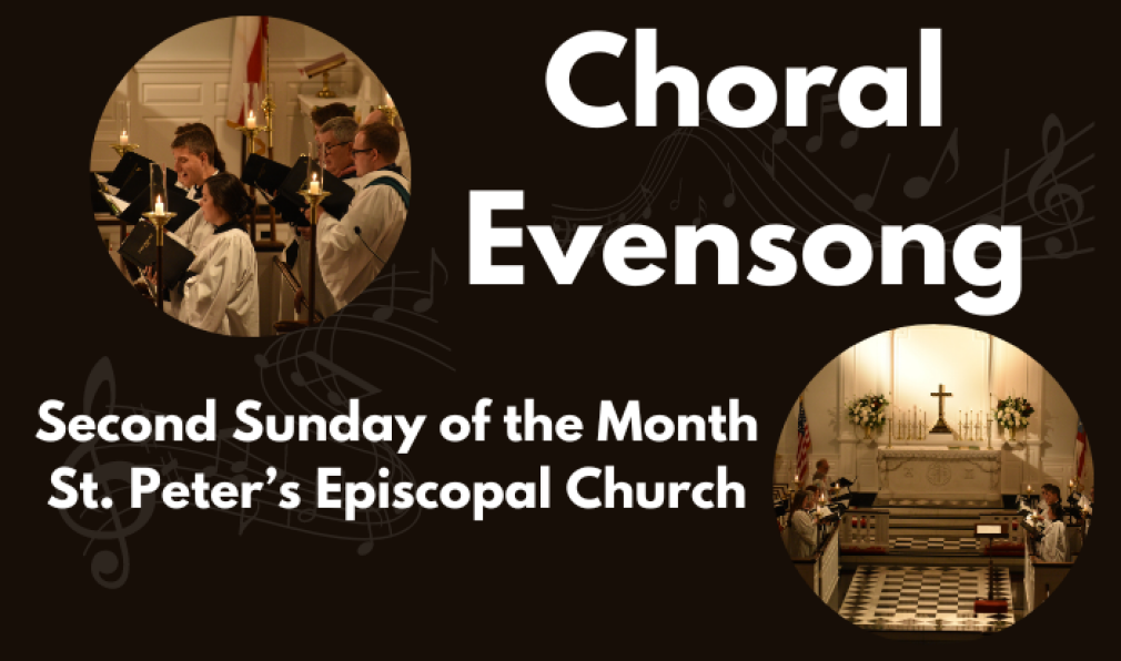 Choral Evensong Returns to St. Peter's