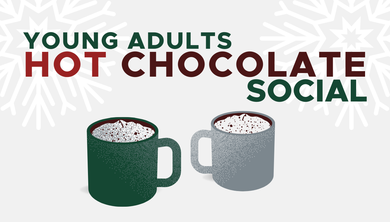 Hot Chocolate Social (Young Adults)