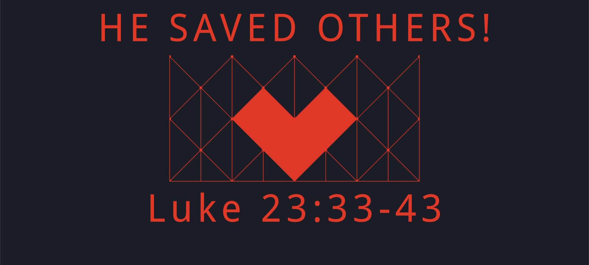 He Saved Others!