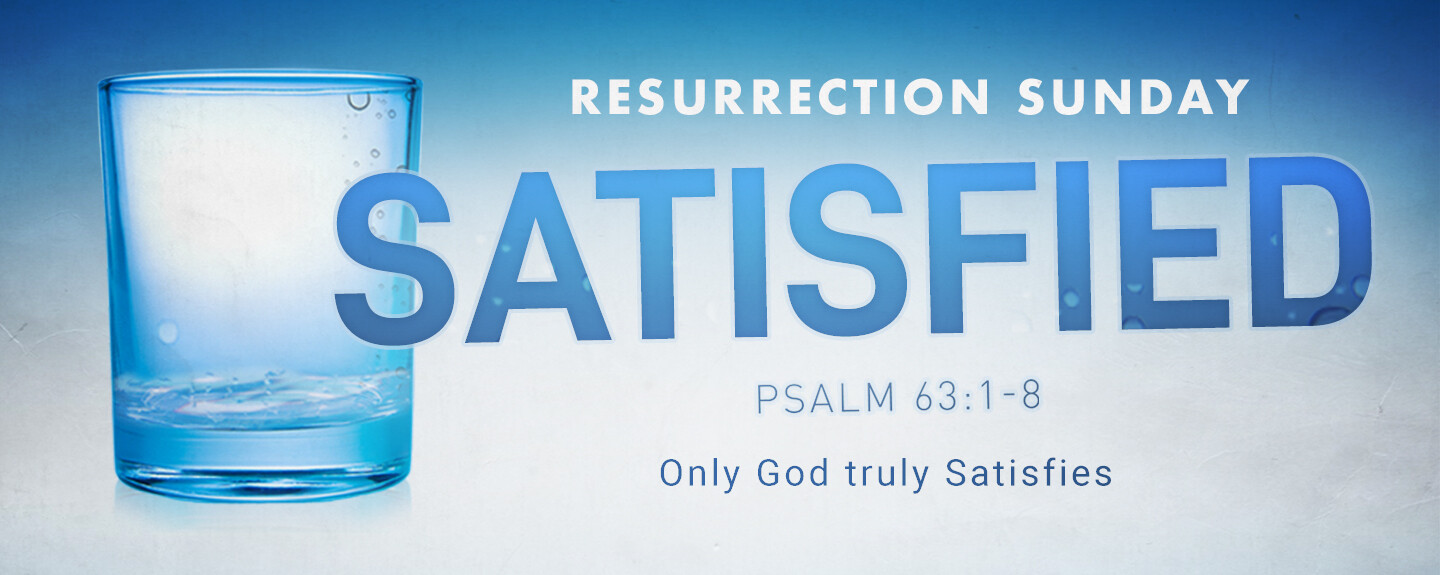 Satisfied by a Savior