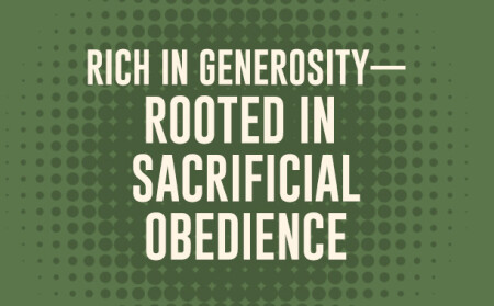 Rooted in Sacrificial Obedience