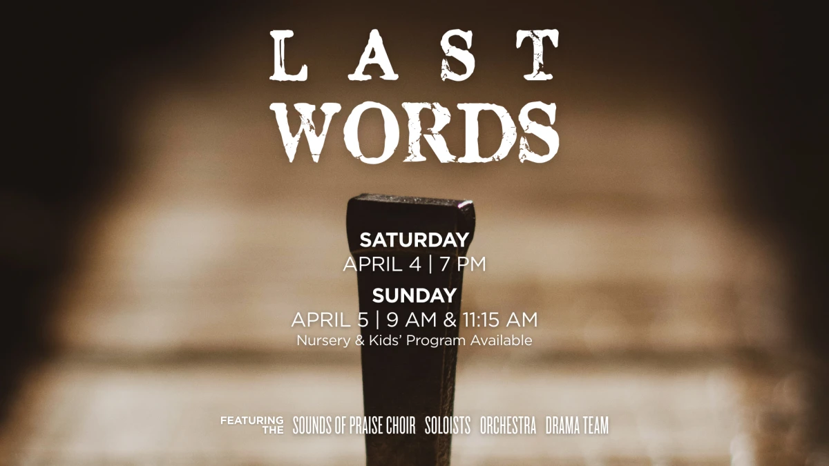 Easter Presentation: Last Words