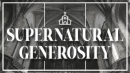 Supernatural Generosity