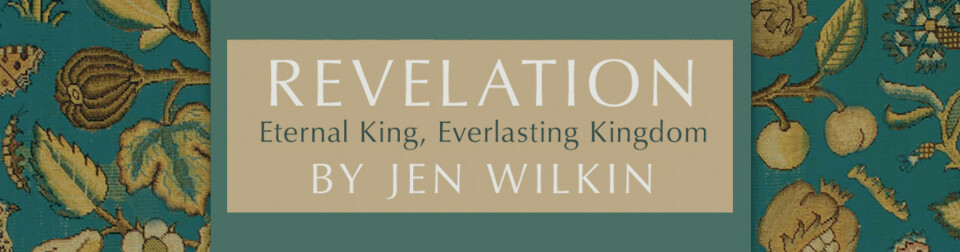 Revelation: Eternal King, Everlasting Kingdom