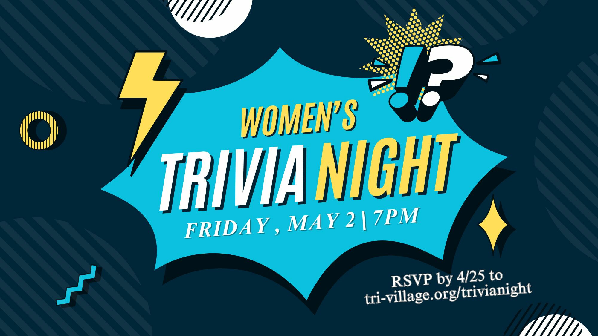 Women's Trivia Night Registration Deadline 