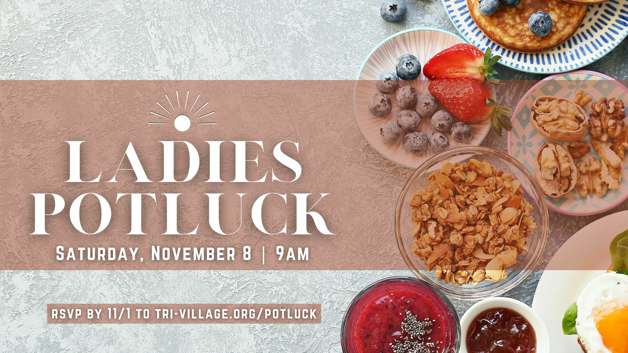Ladies Potluck Registration Deadline