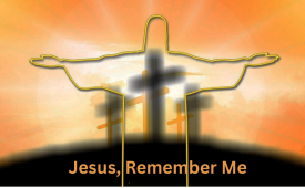 Jesus, Remember Me