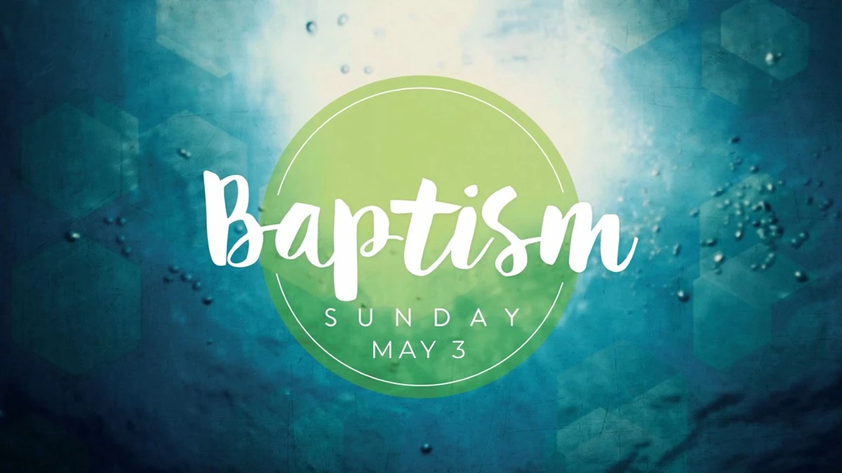 Baptism Sunday