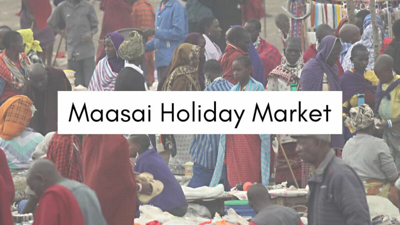 Maasai Holiday Market