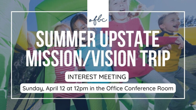 Interest Meeting for Summer Upstate Mission Trip
