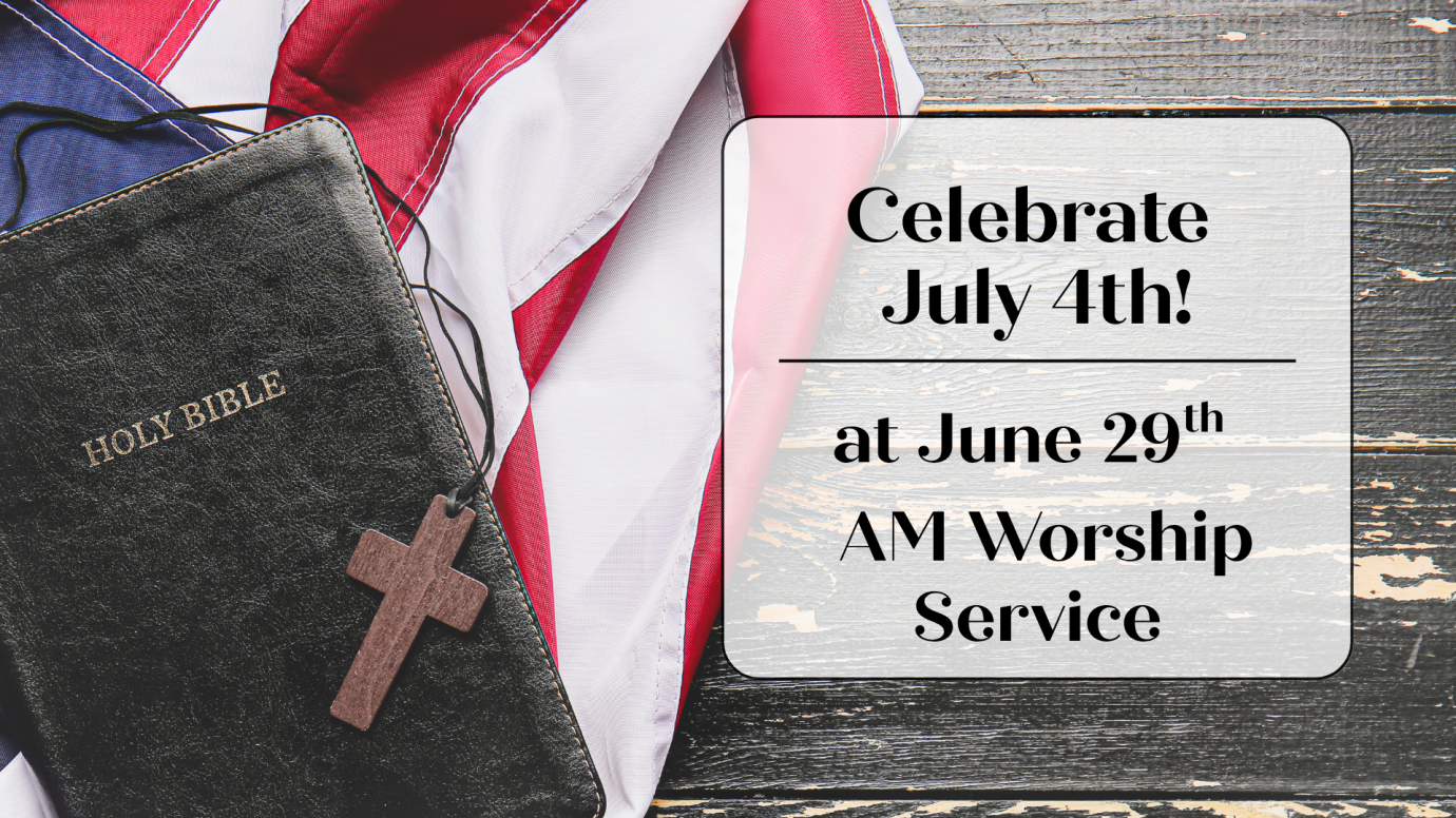July 4th Celebration Service