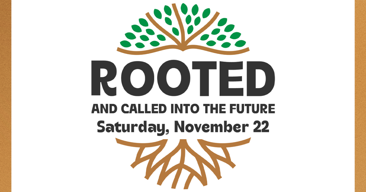 Rooted in Grace - And Called into the Future - Saturday 3 PM | Sermons ...