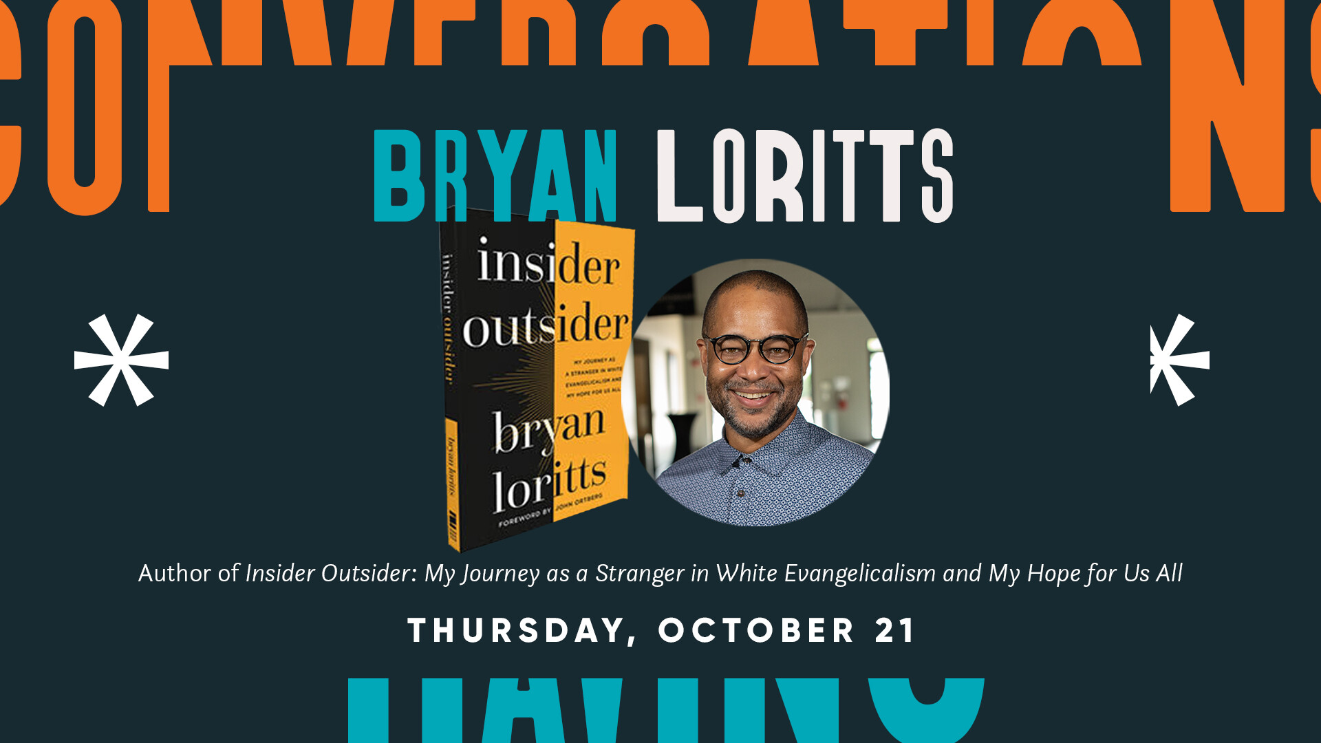 Conversations Worth Having: Dr. Bryan Loritts