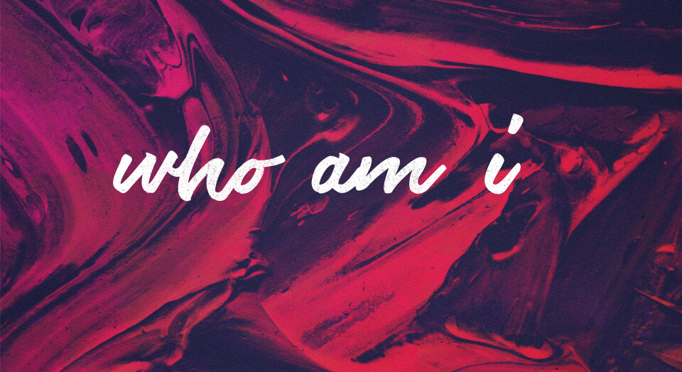 Who Am I