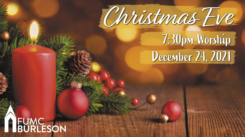 7:30pm Christmas Eve Worship (2021)