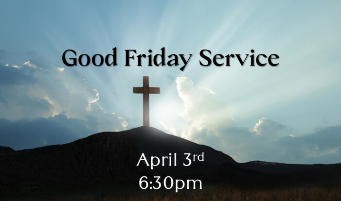 Good Friday Service 2026 - Apr 3 2026 6:30 PM