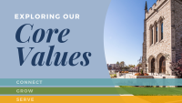 Exploring our Core Values