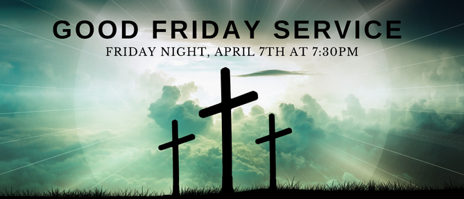 Good Friday - Apr 7 2023 7:30 PM