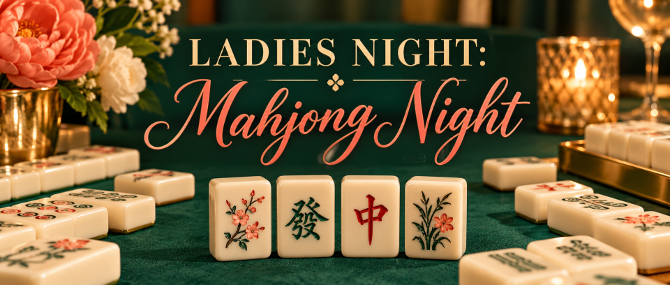 Ladies Night - Mahjong