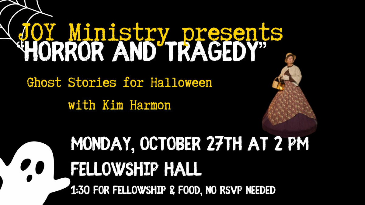 JOY Fellowship Group October "Ghost Stories" 