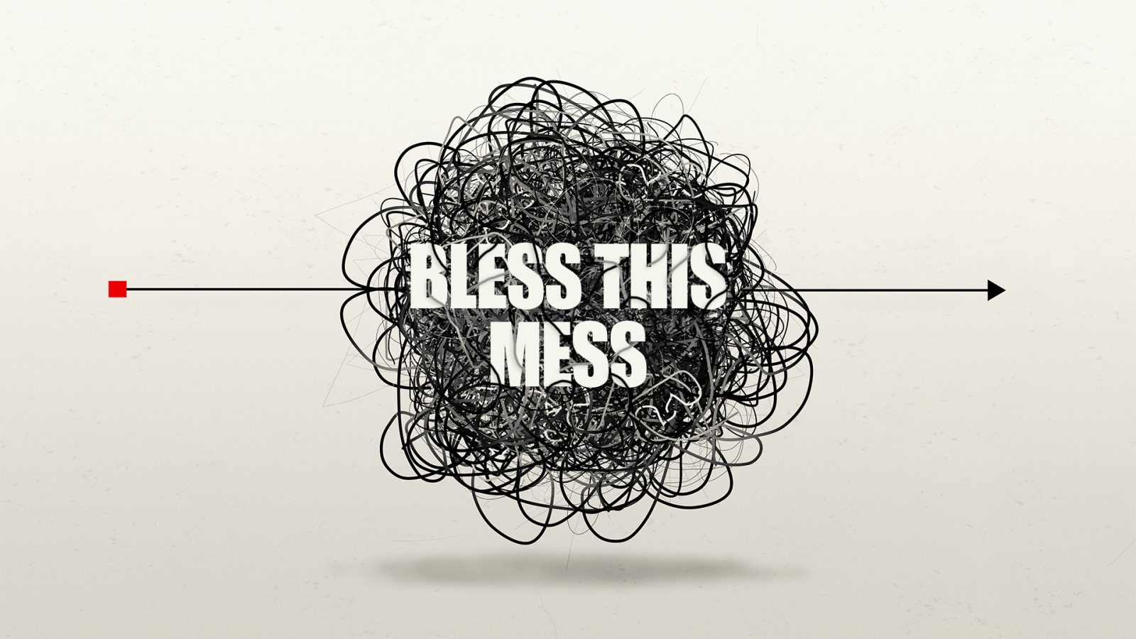 Bless this Mess