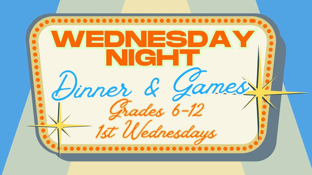 Wednesday Night Dinner & Games