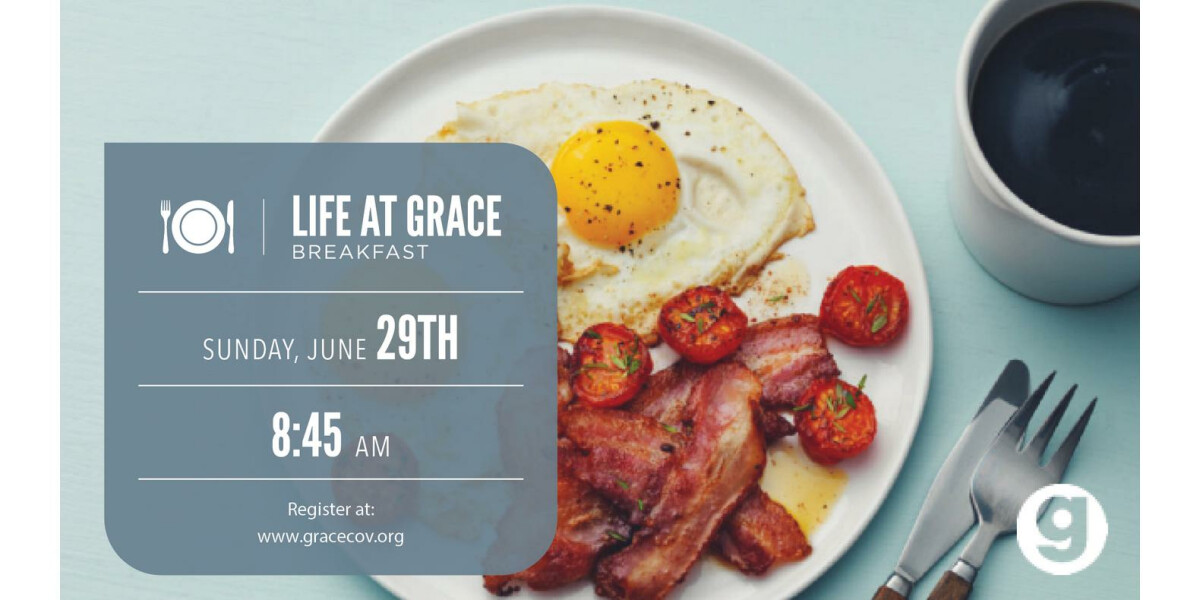 Life @ Grace Breakfast    