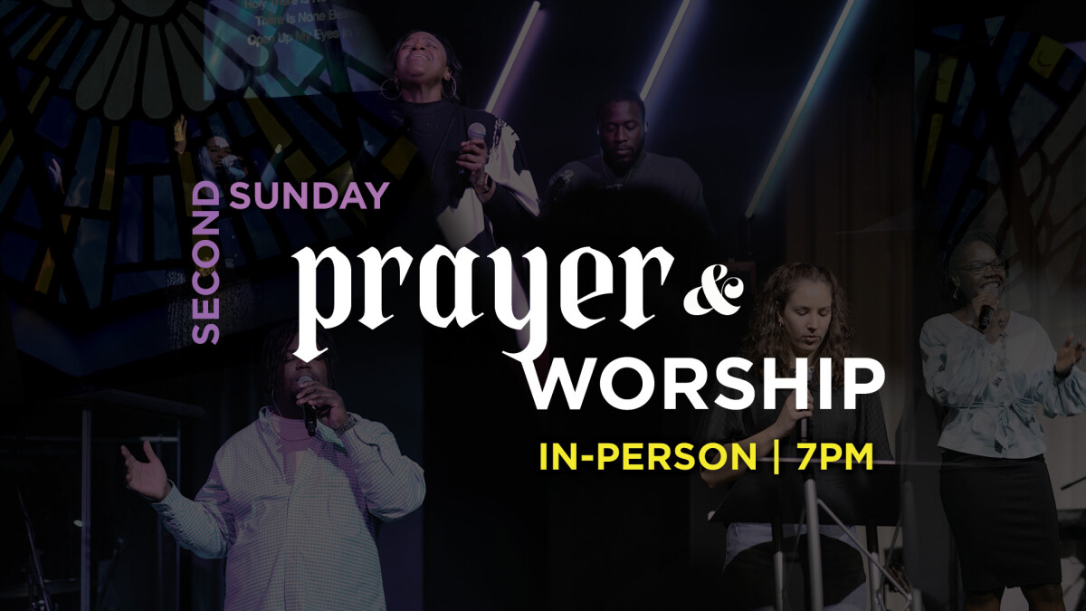 Second Sunday Prayer & Worship