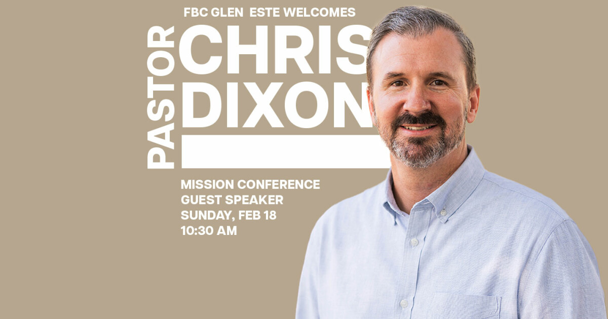 Pastor Chris Dixon - Guest Speaker / Missions Sunday | Sermons | First ...