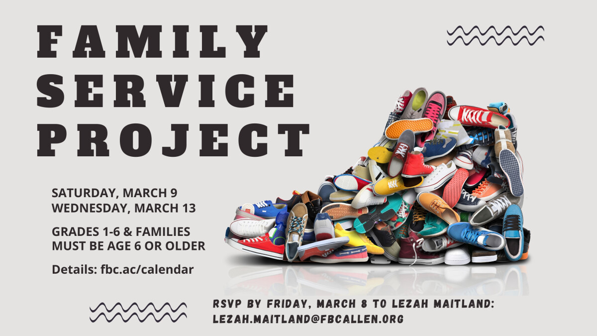 Grades 1-6 & Families Service Project: Buckner Shoes for Orphan Souls