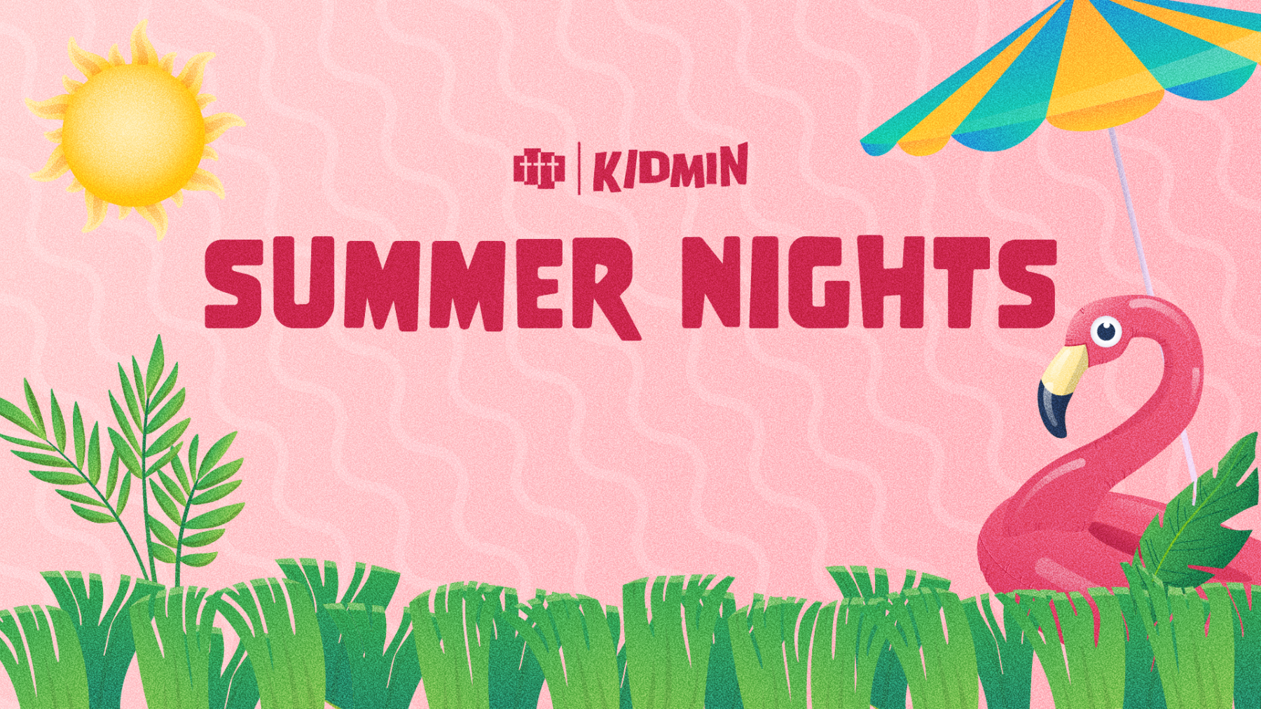 KidMin Summer Midweek